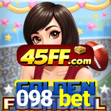 098 bet